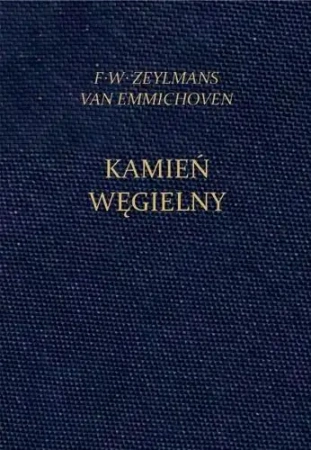 Kamień Węgielny - F.W. van Zeylmans Emmichoven