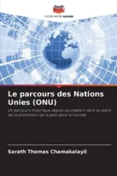 Le parcours des Nations Unies (ONU) - THOMAS CHAMAKALAYIL SARATH