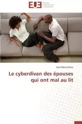 Le cyberdivan des épouses qui ont mal au lit - DIOP-J