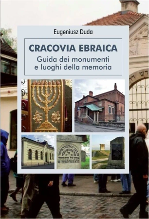 Żydowski Kraków. Przewodnik... wer. włoska - Eugeniusz Duda
