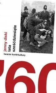 Lata sześćdziesiąte. Twarze kontrkultury - Jenny Diski