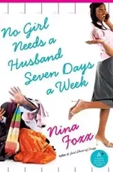 No Girl Needs a Husband Seven Days a Week - Nina Foxx