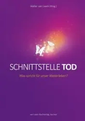 Schnittstelle Tod - Laack Walter van