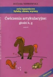 Ćwiczenia artykulacyjne zeszyt 6 głoski k, g A4 - Bożena Senkowska