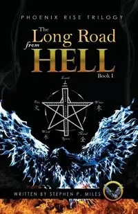 The Long Road From Hell - Miles Stephen P.