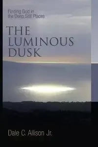 Luminous Dusk - Allison Dale C