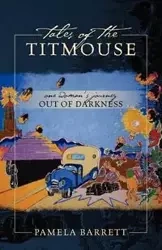 Tales of the Titmouse - Barrett Pamela