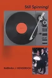 Still Spinning! - Barbara J. Henderson