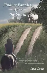 Finding Paradise After the Storm - Lisa Caza