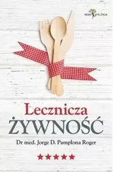 Lecznicza żywność - Jorge Roger D. Pamplona
