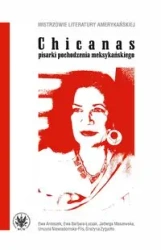 Chicanas - pisarki pochodzenia meksykańskiego - praca zbiorowa