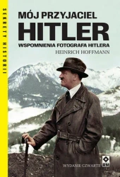 Mój przyjaciel Hitler w.4 - Heinrich Hoffmann