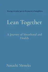 Lean Together - Meneks Nmachi