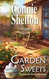 Garden Sweets - Shelton Connie