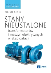 Stany nieustalone transformatorów... - Tadeusz Glinka