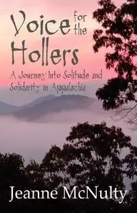 Voice for the Hollers - Jeanne McNulty