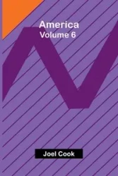 America, Volume 6 - Joel Cook