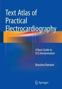 Text Atlas of Practical Electrocardiography - Romanò Massimo