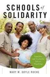 Schools of Solidarity - Doyle Mary Roche M