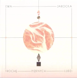 Trochę pięknych ludzi - Ewa Jarocka