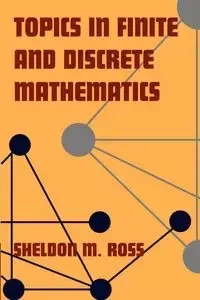 Topics in Finite and Discrete Mathematics - M. Ross Sheldon