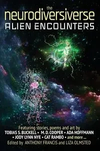 The Neurodiversiverse - Alien Encounters - Francis Anthony