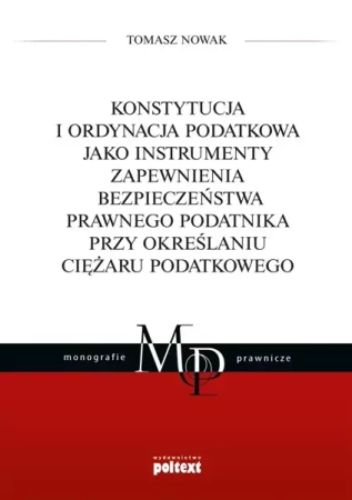 Konstytucja i Ordynacja podatkowa jako... - Tomasz Nowak
