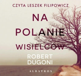 audiobook Na polanie wisielców - Robert Dugoni