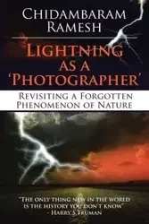 Lightning as a 'Photographer' - Ramesh Chidambaram