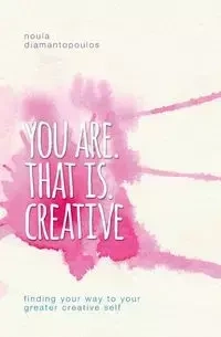 You Are. That Is. Creative - Diamantopoulos Noula