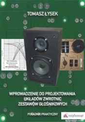Wprowadzenie do projektowania układów zwrotnic... - Tomasz Łysek