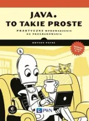 Java, to takie proste - Payne Bryson
