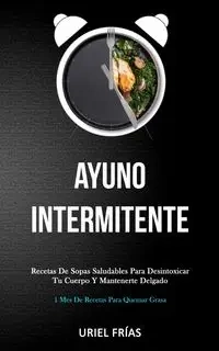 Ayuno Intermitente - Frías Uriel