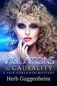 Violations of Causality - Herb Guggenheim