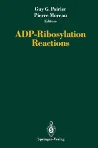 ADP-Ribosylation Reactions - Poirier Guy G.