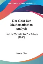 Der Geist Der Mathematischen Analysis - Martin Ohm