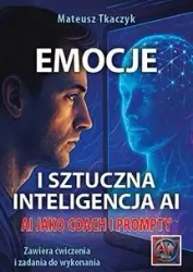 Emocje i sztuczna inteligencja AI - Mateusz Tkaczyk