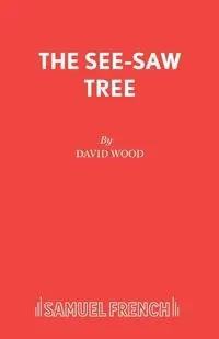 The See-Saw Tree - David Wood Professor of Cardiovascular