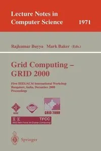 Grid Computing - GRID 2000 - Buyya Rajkumar