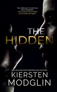 The Hidden - Kiersten Modglin
