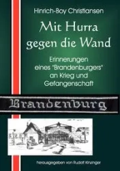 Mit Hurra gegen die Wand - Christiansen Hinrich-Boy