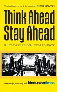 Think Ahead, Stay Ahead - Hindustan Times
