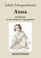 Anna - Adele Schopenhauer