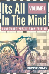 Its All In The Mind Volume 1 - Puzzle Crazy
