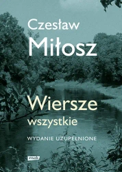 Wiersze wszystkie. Wydanie uzupełnione (2021) - Znak
