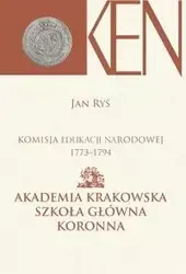 Komisja Edukacji Narodowej 1773-1794 T.3 cz.1 - Jan Ryś