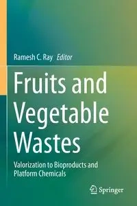 Fruits and Vegetable Wastes - Ray Ramesh C.