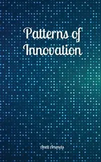 Patterns of Innovation - Arumets Anett