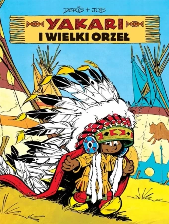 Yakari i wielki orzeł T.1 - Job, Derib, Maria Mosiewicz