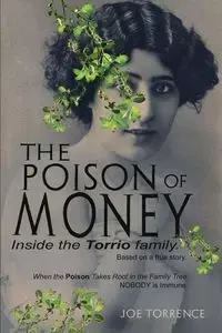 The Poison Of Money - Joe Torrence